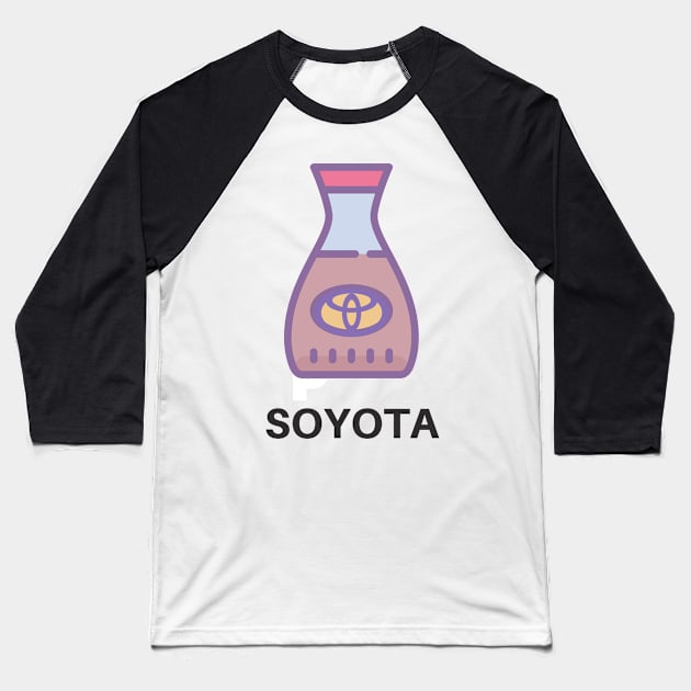 Toyota Soy Soyota Funny Art Baseball T-Shirt by VeganShirtly